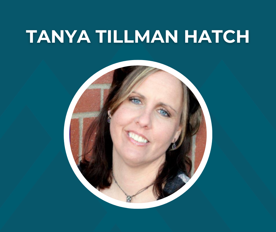 Picture of Tanya Tillman Hatch with text "Tanya Tillman Hatch"