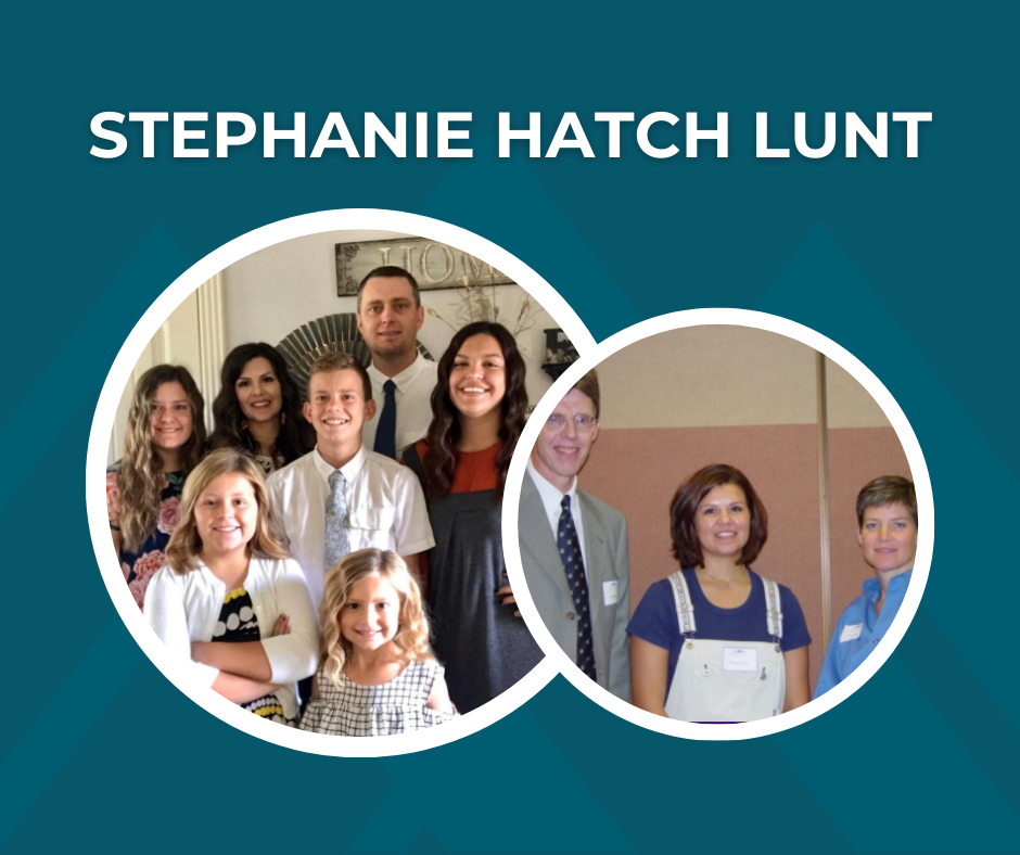 Picture of Stephanie Hatch Lunt with family and Stephanie Hatch Lunt receiving an award. Picture includes text "Stephanie Hatch Lunt"