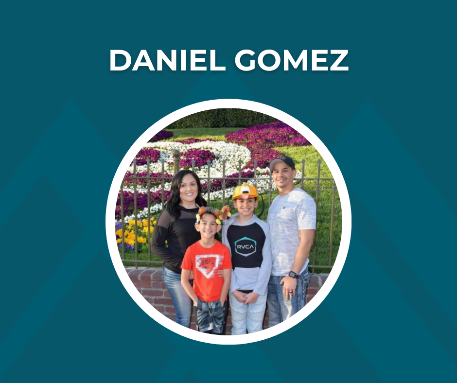 Picture of Daniel Gomez with family and text "Daniel Gomez"