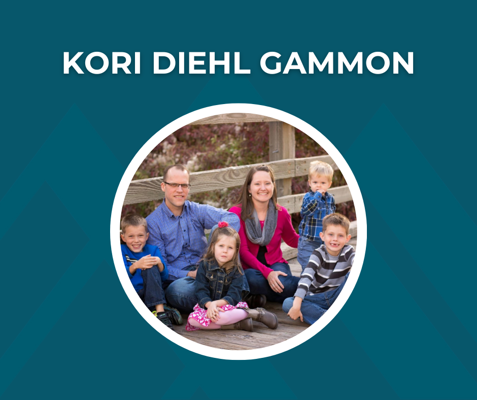 Picture of Kori Diehl Gammon with family and text "Kori Diehl Gammon"